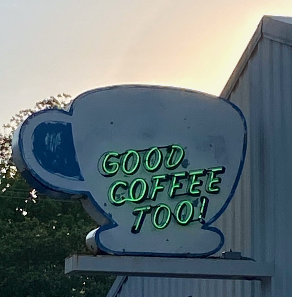 Sign - coffee cup with green neon Good Coffee Too